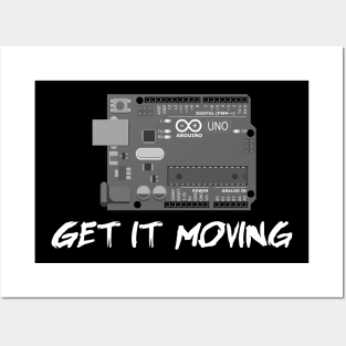 Arduino Get it moving Posters and Art